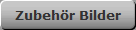 Zubeh�r Bilder
